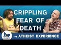 Crippling Fear of Death | Alexander - Germany | Atheist Experience 23.47