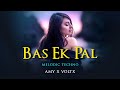 Bas Ek Pal K K Dominique Cerejo AMY X VØLTX Remix Melodic Techno House