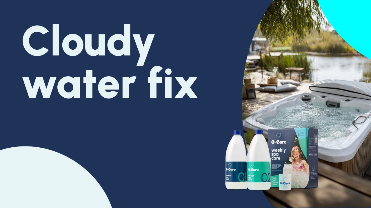 Cloudy hot tub water? Here’s how to fix it step by step