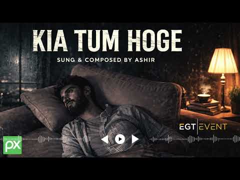 Kia tum hoge Lyrics