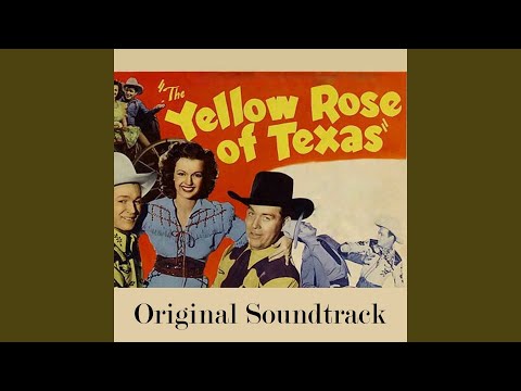 The Yellow Rose of Texas (Original Soundtrack)