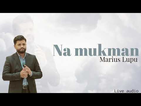Marius Lupu - Na mukman / Live audio 2026