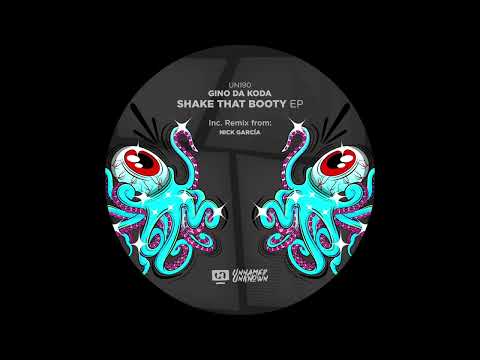 Gino Da Koda - Shake That Booty (Original Mix)