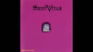 1986 - SAINT VITUS - Born Too Late  (Full Album)