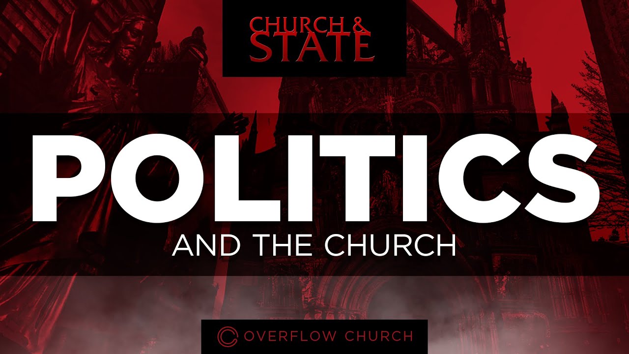 Politics And The Church