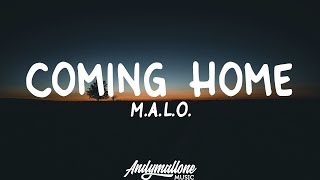 MALO - Coming Home (Lyrics) - YouTube