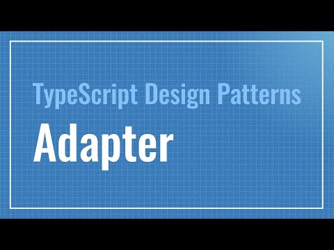 Adapter (TypeScript Design Patterns)