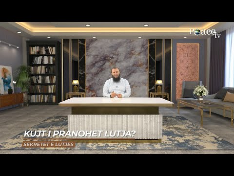 Sekretet e lutjes | 13. Kujt i pranohet lutja - Bajram Karabeg