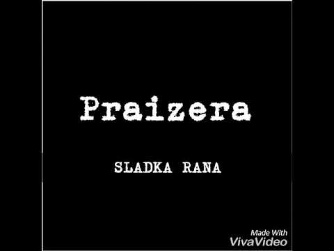 Praizera - Сладка рана (Official audio)