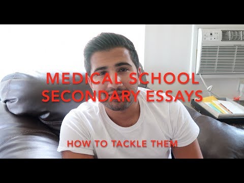 Medical school secondary essays