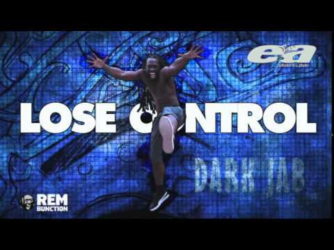 Rembunction - Lose Control [Dark Jab Riddim] @rembunction @a_phake @detnated@socaisyours