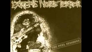 Extreme Noise Terror  - Another Nail In The Coffin -