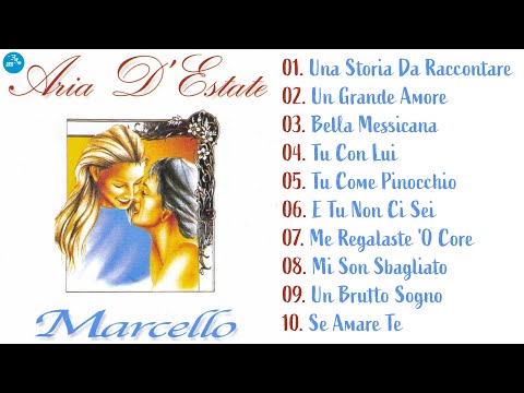 Marcello - Aria d'estate ( FULL ALBUM ) Official Seamusica
