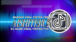 Download lagu DJ SIKSA MENANGGUNG RINDU | DJ AISHITERU 2 SLOW VIRAL TIKTOK FULL SONG 2025 mp3