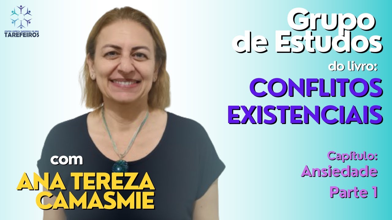 #16 | Ansiedade | Parte 1 | Conflitos Existenciais | Ana Tereza Camasmie
