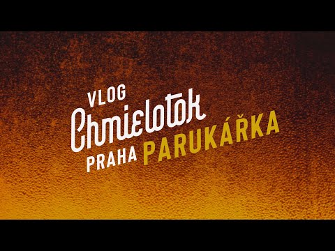 CHMIELOTOK VLOG PRAHA - Parukářka