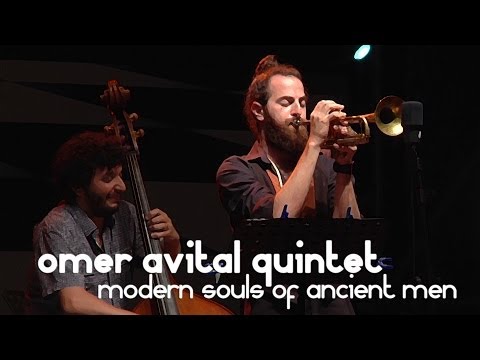 omer avital quintet // modern souls of ancient men
