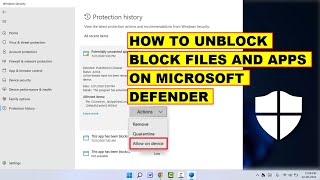 How to Allow Blocked File or App on Microsoft Defender Antivirus | Windows 11