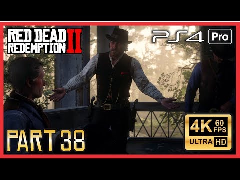RED DEAD REDEMPTION 2 Walkthrough Part 38 Unrushed Gameplay UHD 4K PS4 PRO "High and Low Finance"