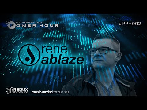 Peaktime Power Hour - Rene Ablaze [#PPH002]