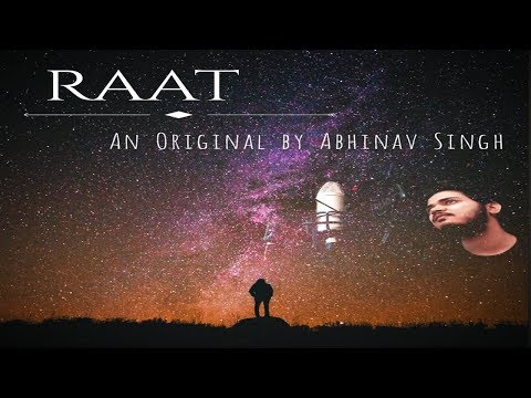 Abhinav Singh Raat - Original | Abhinav Singh