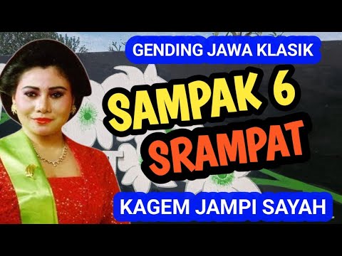 SAMPAK 6 SRAMPAT GENDING JAWA KLASIK KAGEM JAMPI SAYAH.