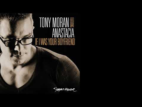 If I Was Your Boyfriend (DJ Head Remix) - Tony Moran & Anastacia