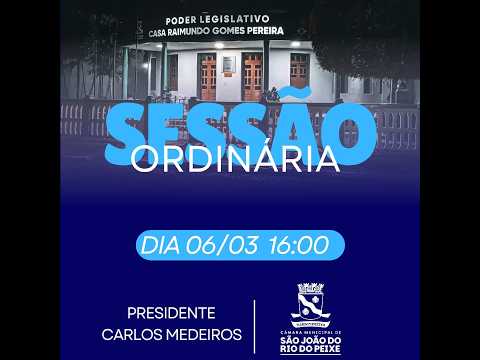 Camara de são João do Rio do Peixe -  7º Sessão ordinária 06/03/2026