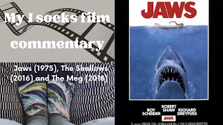 Jaws (1975), The Shallows (2016) and The Meg (2018) — Film commentary