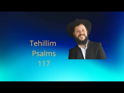Rabbi Perets Sings Psalm 117