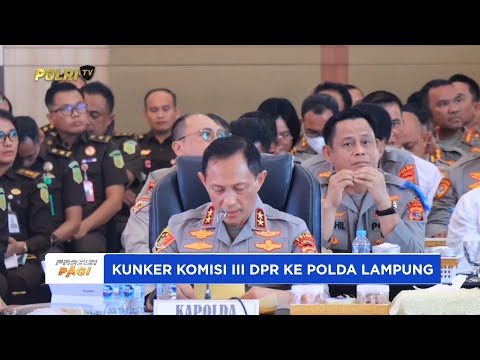 POLDA LAMPUNG TERIMA KUNJUNGAN KERJA SPESIFIK KOMISI III DPR RI