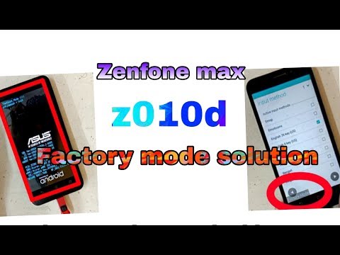 zenfon max factory mode solution