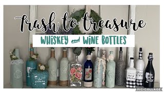 Trash to Treasure/Whiskey & Wine bottle decor