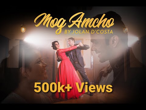 Mog Amcho - by Jolan D'Costa (Official Music Video) | Konkani Love Song