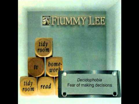 Fiummy Lee - decidophobia