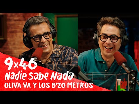 NADIE SABE NADA 9x46 | Oliva va y los 5'20 metros (HBO Max 06)