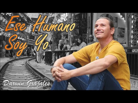 Ese Humano soy Yo (2025) - Darwin Grajales - video oficial