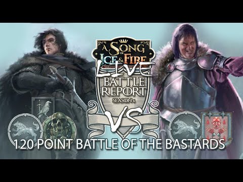ASOIAF Table Top Miniatures Game Battle Report #9 120 Point Battle of the Bastards Live Stream