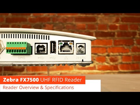Zebra FX7500 UHF RFID Reader | Reader Overview & Specifications Zebra FX7500 U...