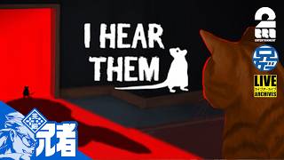【ホラー】兄者と猫の「I HEAR THEM🐭」【2BRO.】