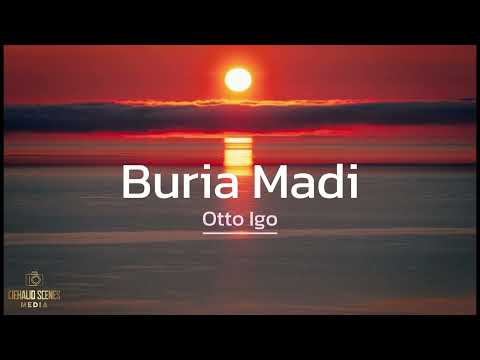 Buria Madi - Otto Igo