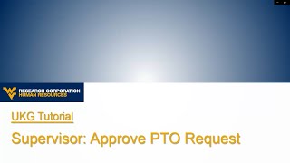 WVURC - Approving Paid Time Off in UKG - Supervisor Demo