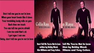 Collin Raye - Don&#39;t Tell Me You&#39;re Not In Love (2009)