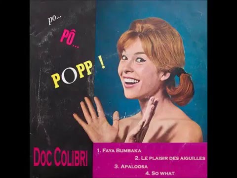 Doc Colibri - So What