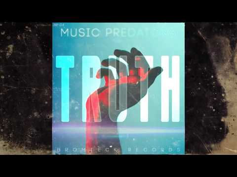 Music Predators-Truth [Bromteck Records]