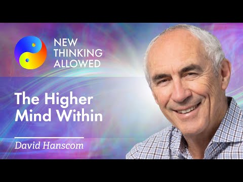 Thinking Above the Lower Mind with David Hanscom