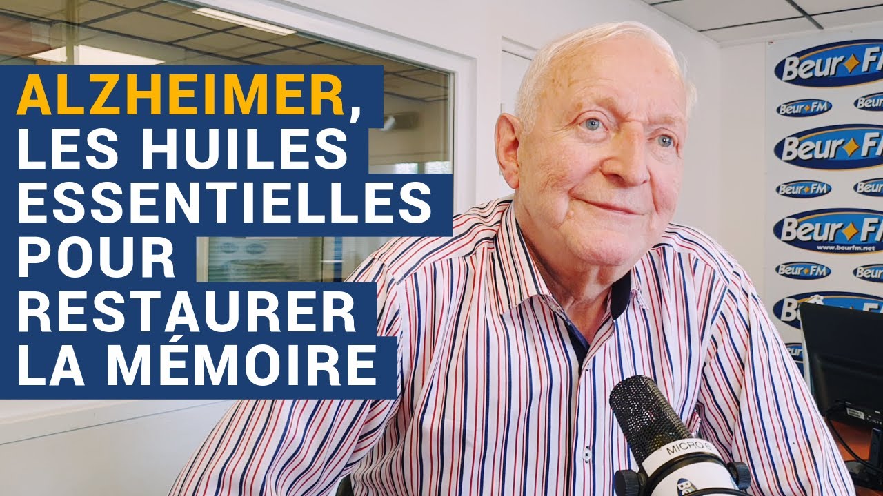 [AVS] Alzheimer, les huiles essentielles pour restaurer la mémoire - Dr Jean-Pierre Willem