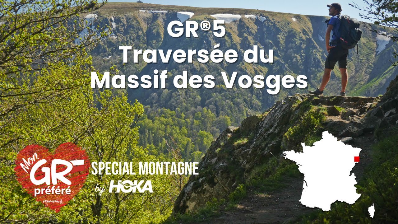 Mon GR® préféré spécial montagne by Hoka - GR®5 : Traversée du Massif des Vosges
