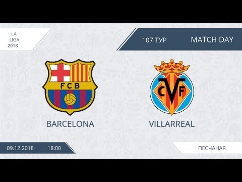 AFL18. Spain. Primera. Day 107. Barcelona - Villarreal.