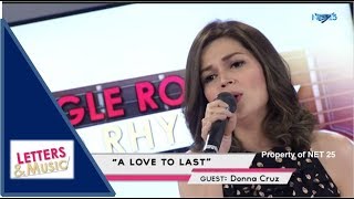 DONNA CRUZ - A LOVE TO LAST (NET25 LETTERS AND MUSIC)